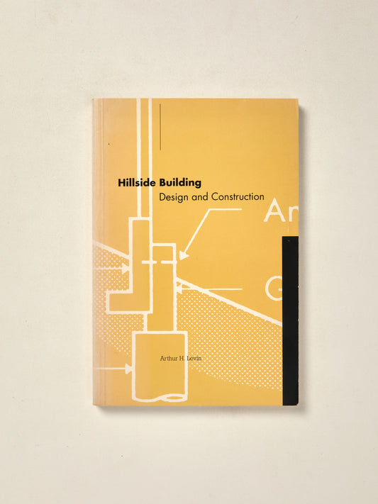 Hillside Building: Design and Construction