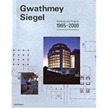 Gwathmey Siegel: Buildings and Projects 1965-2000