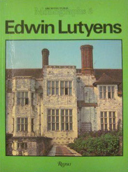 Architectural Monographs 6: Edwin Lutyens