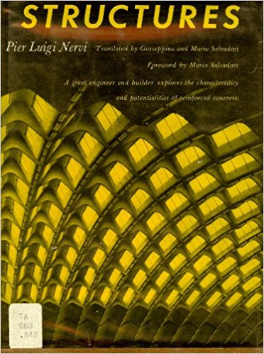 Structures: A Great Engineer and Builder Explores the Characteristics and Potentialities of Reinforced Concrete