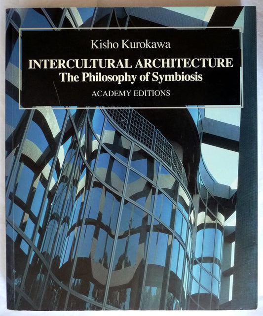 Intercultural Architecture: The Philosophy of Symbiosis