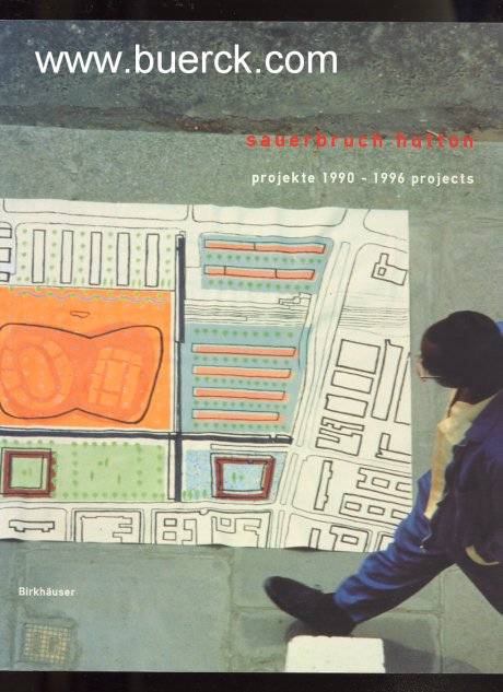 Sauerbruch Hutton: Projects, 1990 - 1996