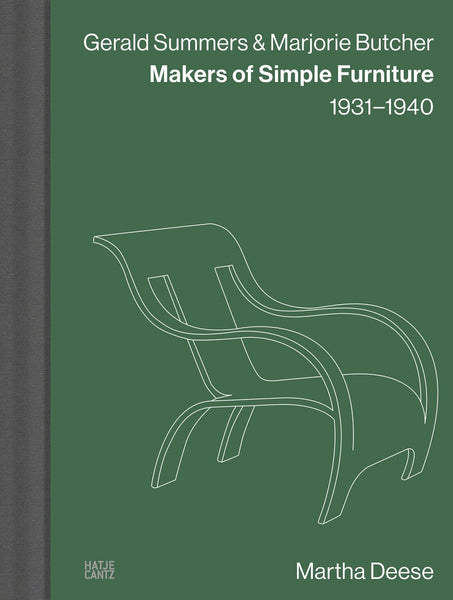 Gerald Summers & Marjorie Butcher: Makers of Simple Furniture: 1931–1940