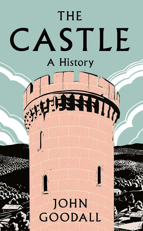 The Castle: A History
