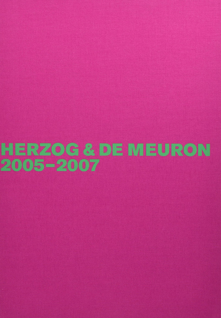 Herzog & de Meuron 2005-2007