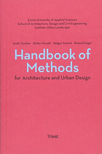 Handbook Of Methods For Architecture And Urban Design