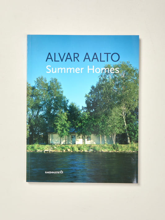 Alvar Aalto: Summer Homes