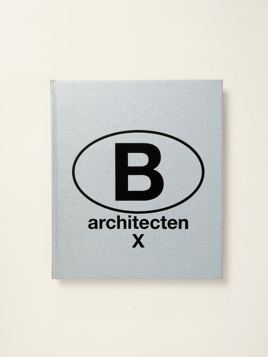 B-Architecten: X