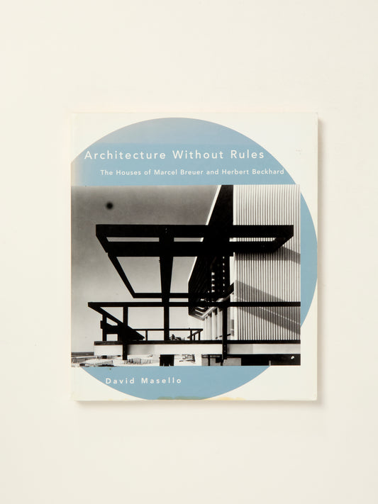 Architecture Without Rules: The Houses of Marcel Breuer and Herbert Beckhard