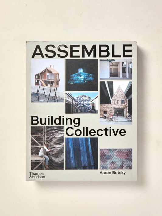 Assemble: Building Collective