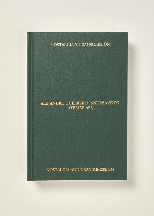 Atelier ARS: Nostalgia and Transgression