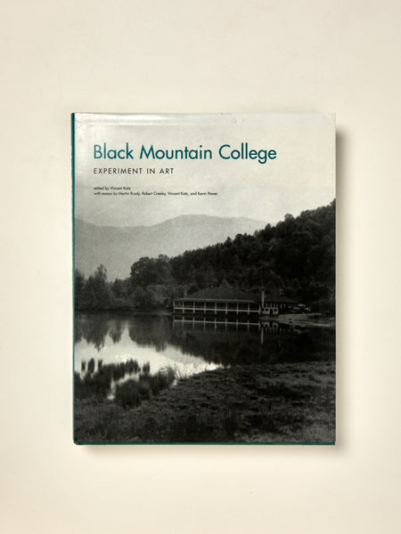 Black Mountain College: Experiment in Art