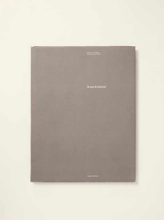 Busse & Geitner: Bauten und Projekte/Buildings and Projects