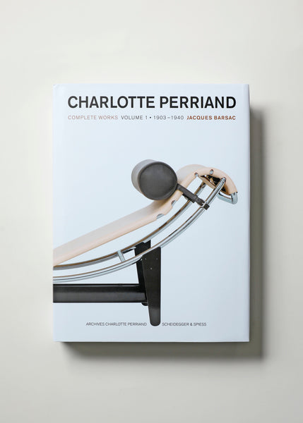 Charlotte Perriand: Complete Works