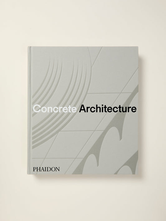 Concrete Architecture: The Ultimate Collection