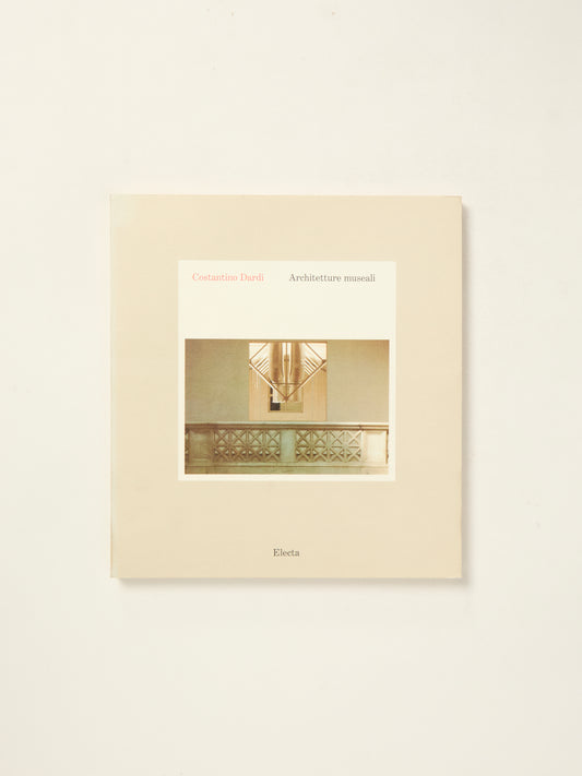 Costantino Dardi: Architetture museali (Italian Edition)