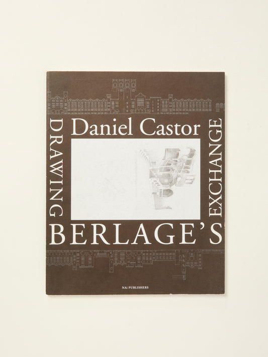 Drawing Berlage's Exchange