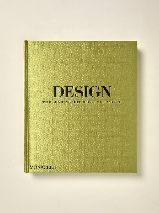 Design: The Leading Hotels of the World