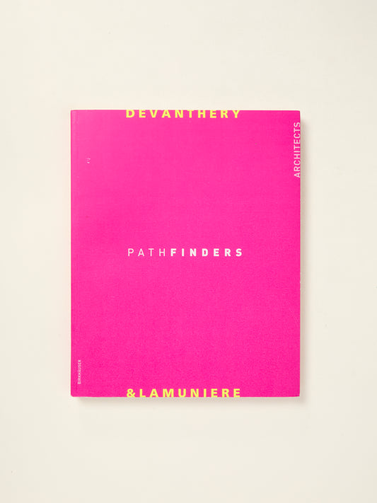 Devanthery & Lamuniere: Pathfinders (15 buildings) (English and German Edition)