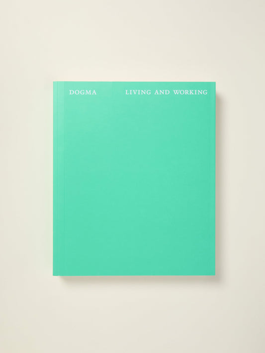 Dogma: Living and Working