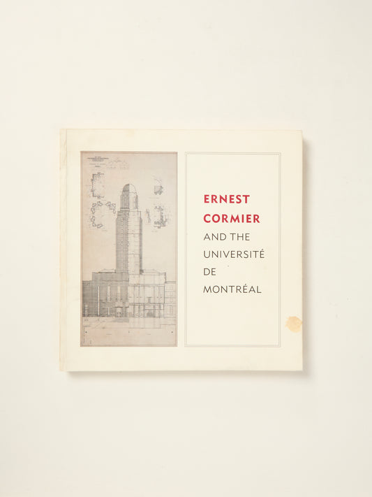 Ernest Cormier and the Université de Montréal