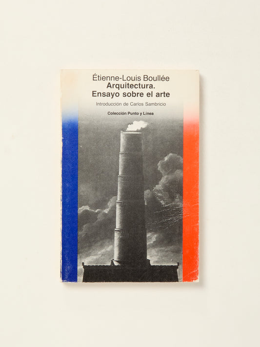 Etienne-Louis Boullee 1728-1799: Theoretician of Revolutionary Architecture