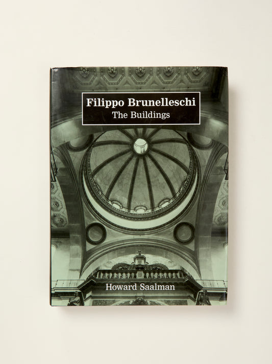 Filippo Brunelleschi: The Buildings