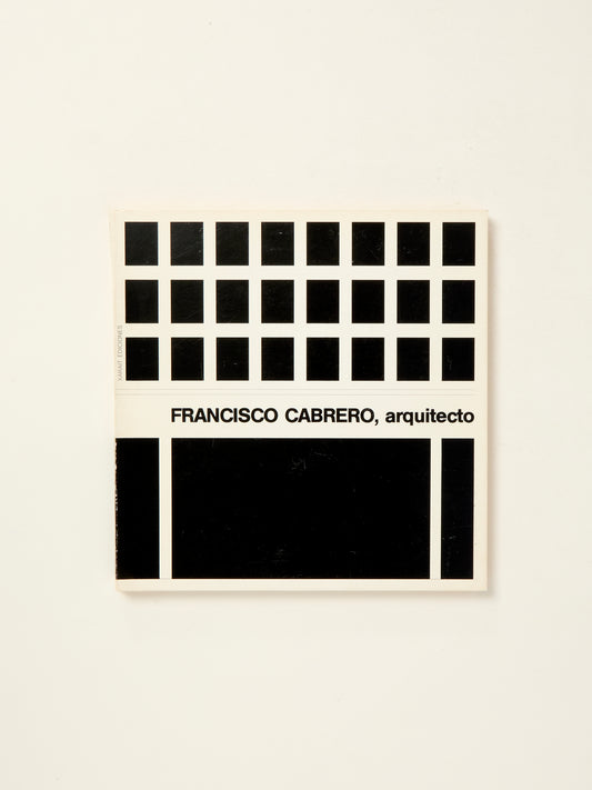 Francisco Cabrero, arquitecto: 1939-1978 (Spanish Edition)