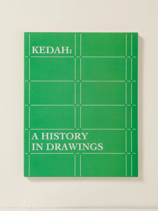 Kedah: A History In Drawings