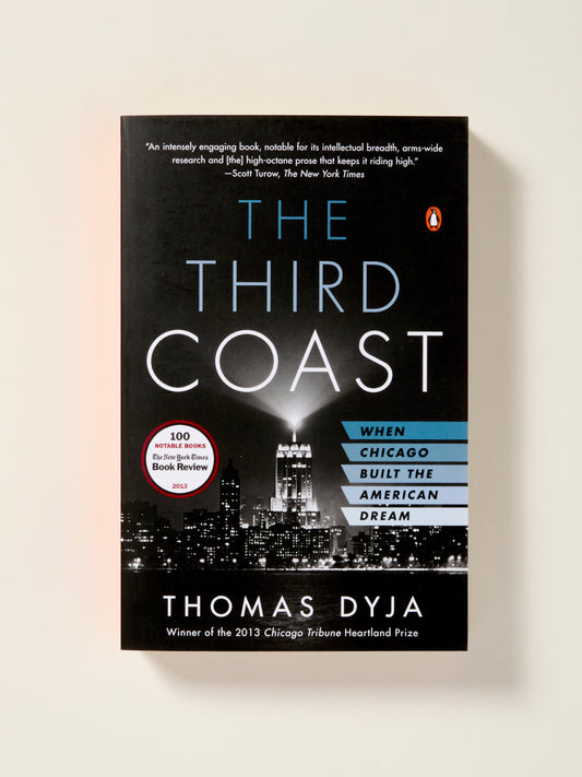 The Third Coast: When Chicago Built the American Dream