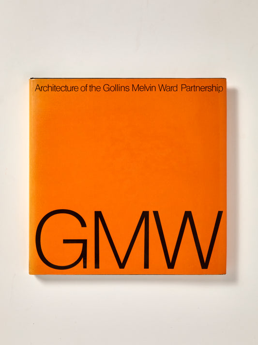 Architecture of the Gollins Melvin Ward Partnership