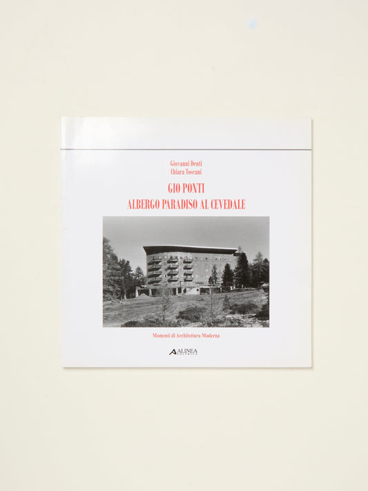 Gio Ponti: Albergo Paradiso al Cevedale