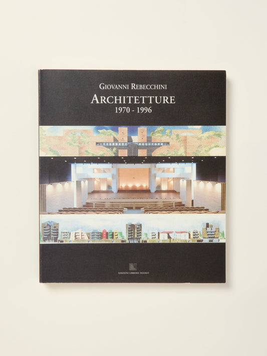 Giovanni Rebecchini: Architetture