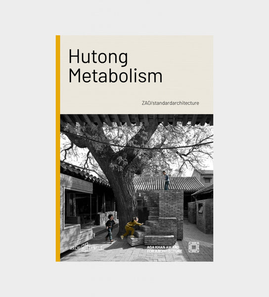 Hutong Metabolism – ZAO/standardarchitecture