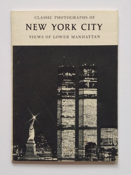 Classic Photographs of New York City: Views of Lower Manhattan On Postcards (Ephemera)