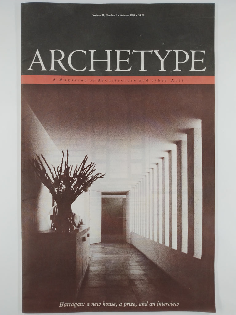 Archetype - Special Issue: Barragan: A New House, A Prize, And An Interview (Ephemera)