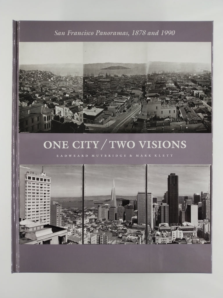 One City / Two Visions - San Francisco Panoramas, 1878 and 1990 (Ephemera)