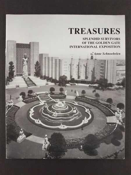 Treasures: Splendid Survivors Of The Golden Gate International Exposition (1939) (Ephemera)