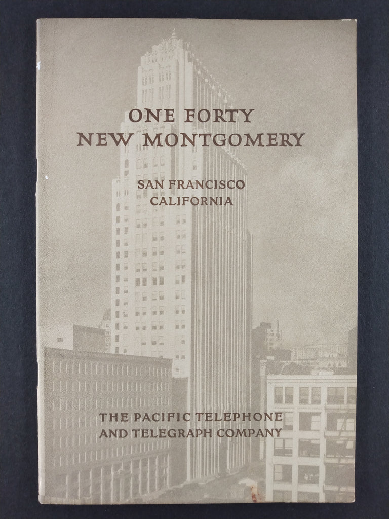 One Forty New Montgomery, San Francisco, California - The Pacific Telephone and Telegraph Company (Ephemera)