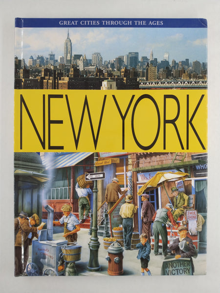 Great Cities Through the Ages: New York (Kids Books)