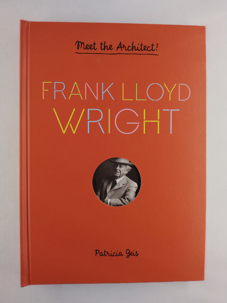 Frank Lloyd Wright: Meet the Architect! (Pop-Up) (Kids Book)