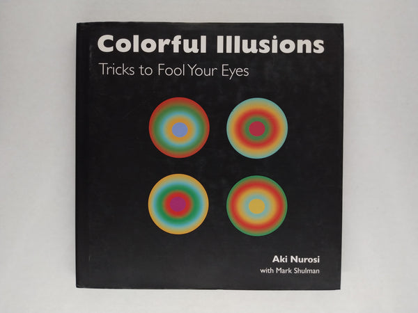 Colorful Illusions - Tricks to Fool Your Eyes (Kids Books)