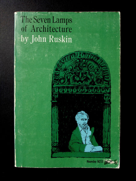 The Seven Lamps of Architecture By John Ruskin (Ephemera)