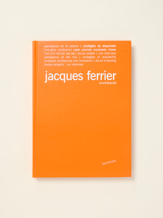 Jacques Ferrier architecte (French Edition)