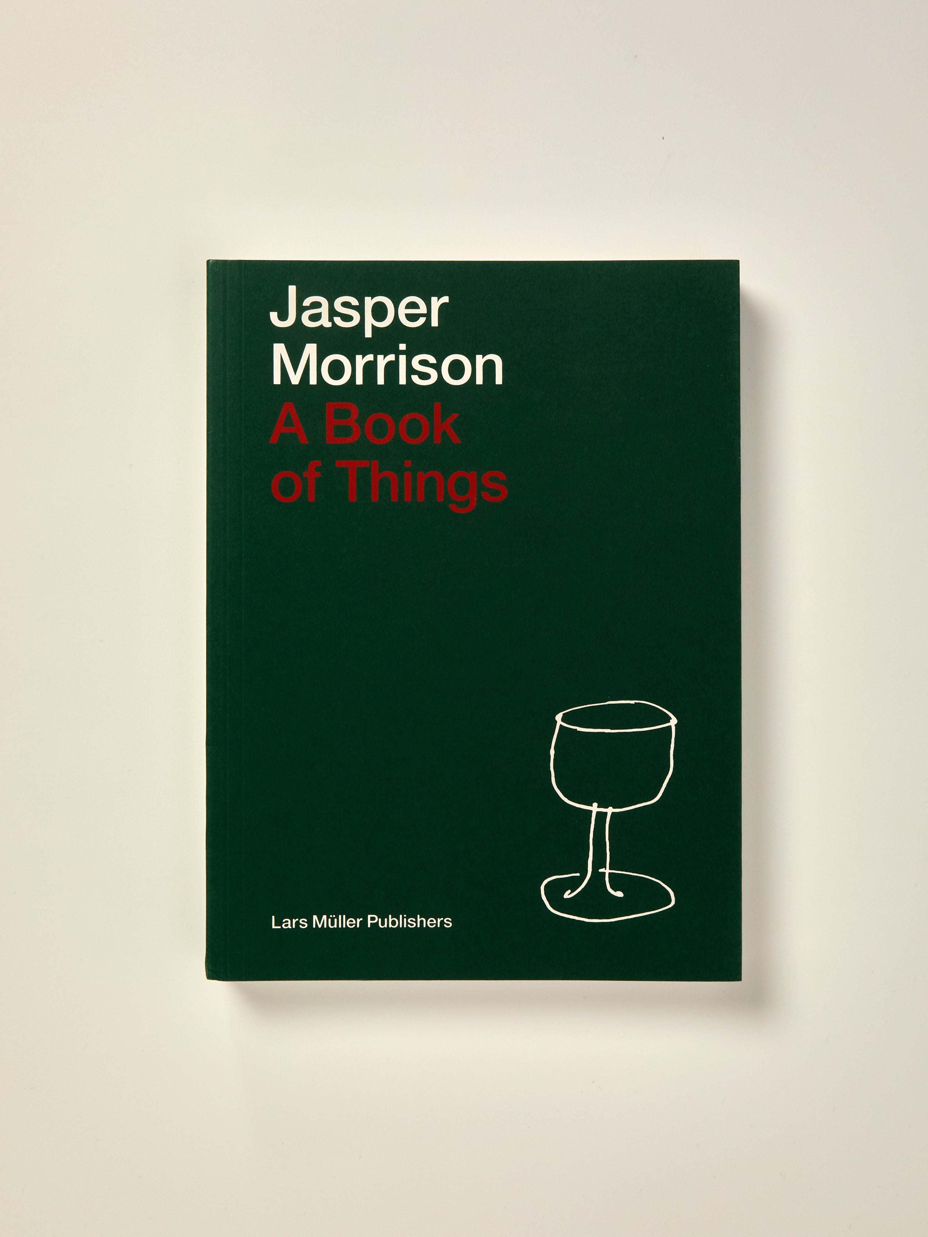 Jasper Morrison: A Book of Things — William Stout