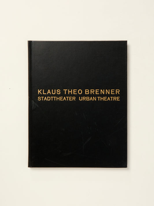 Stadttheater/Urban Theatre: Manifesto for a Style-free Architecture