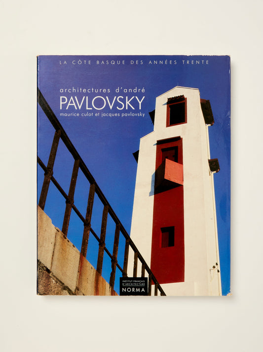 Architectures d'Andre Pavlovsky