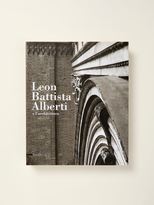 Leon Battista Alberti e l'Architettura