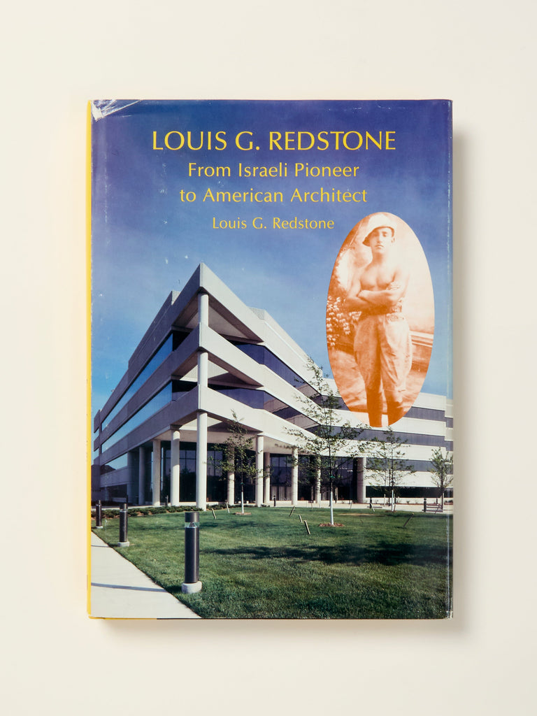 Louis G. Redstone: From Israeli Pioneer to American Architect – William ...