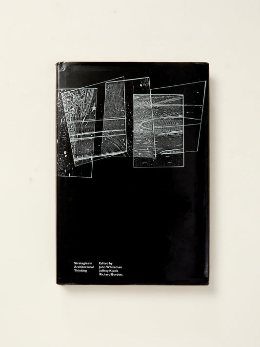 Strategies in Architectural Thinking (Chicago Institute for Architecture and Urbanism Books)